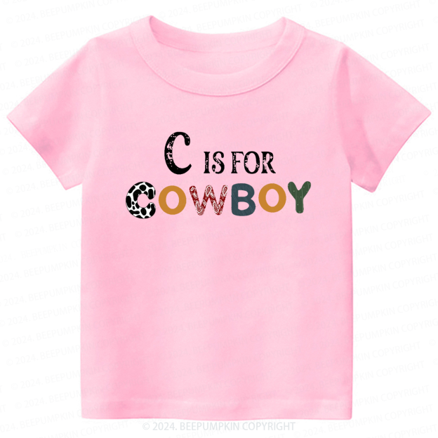 C Is For Cowboy Toddler&Kids Tees 