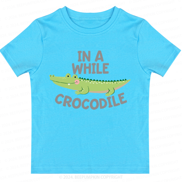 In A While Crocodile Toddler&Kids Tees 7