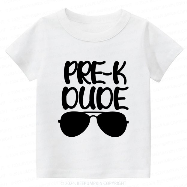 Pre-k Dude Shirt First Day Of School