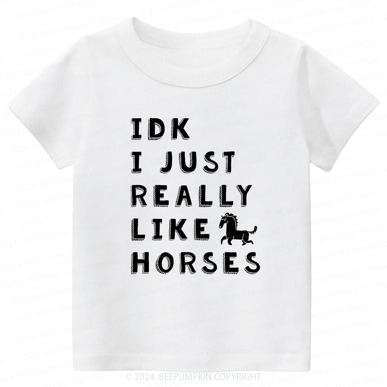 IDK I Just Really Like Horses Toddler&Kids Tees 7