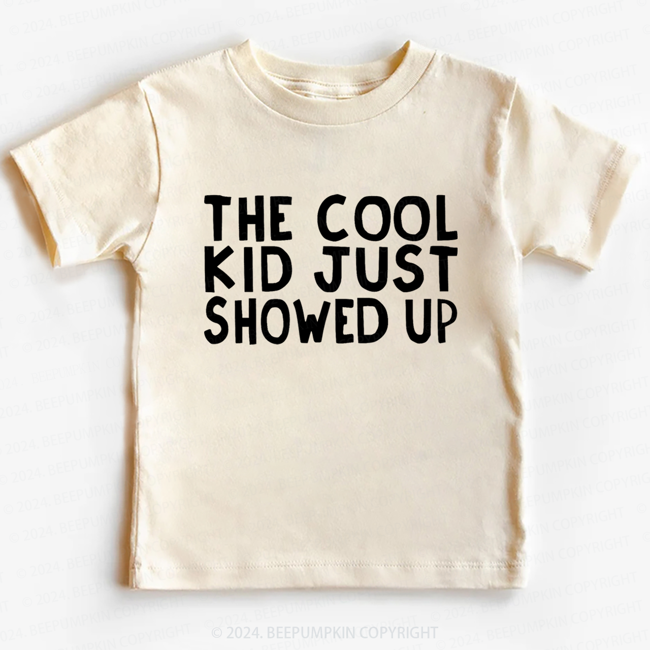 The Cool Kid Just Showed Up Toddler&Kids Tees 7