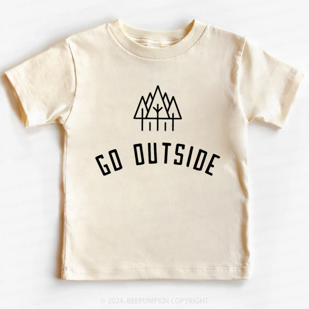 Go Outside Toddler&Kids Tees 