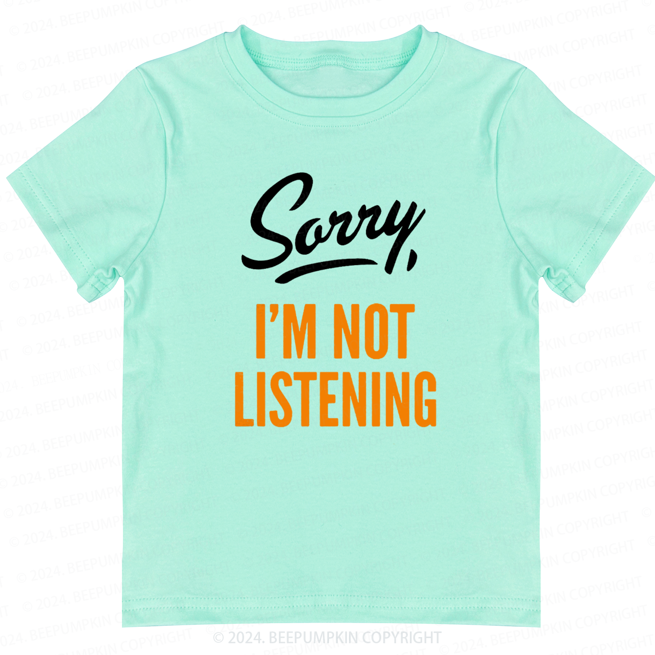 I'm Not Listening Toddler&Kids Tees 7