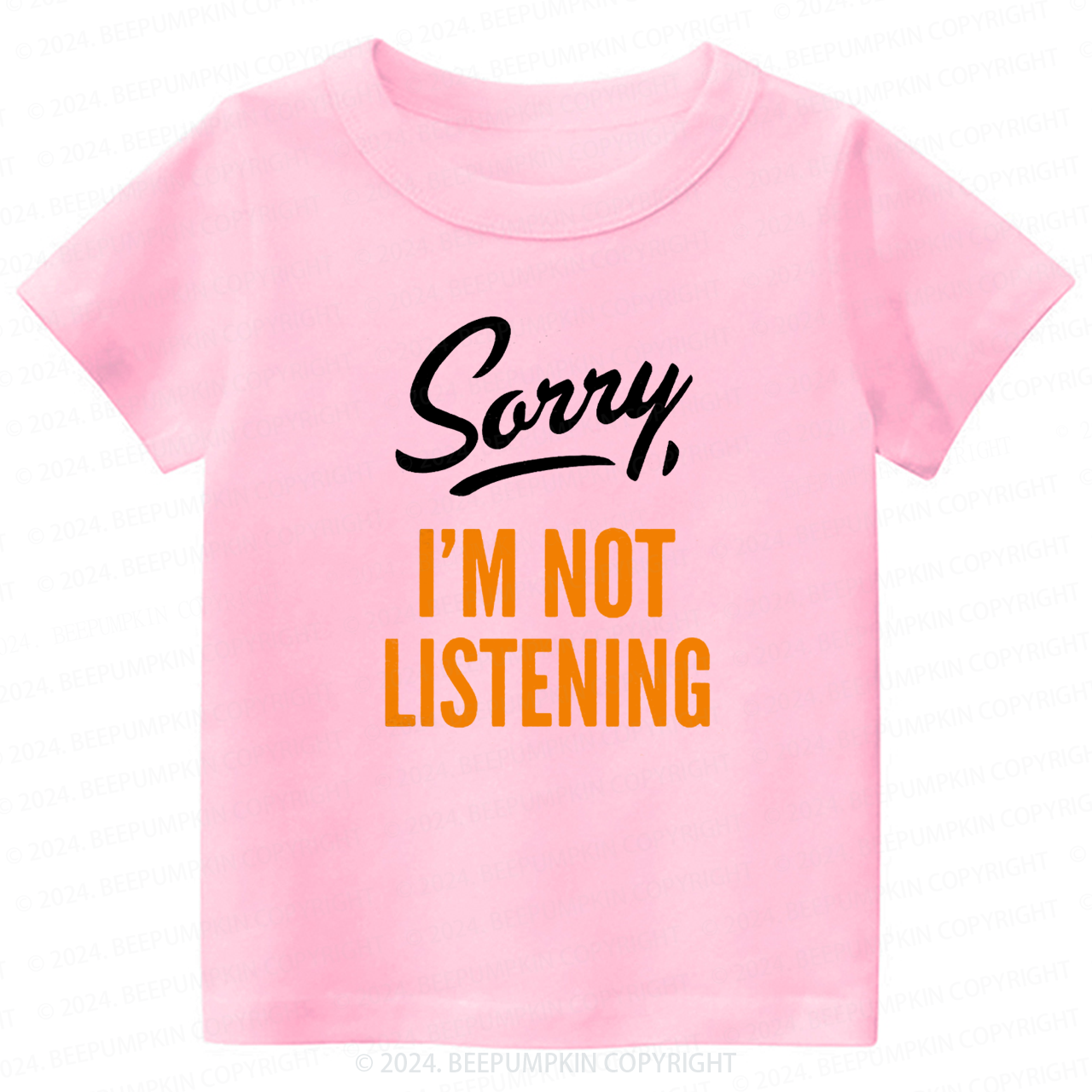 I'm Not Listening Toddler&Kids Tees 7
