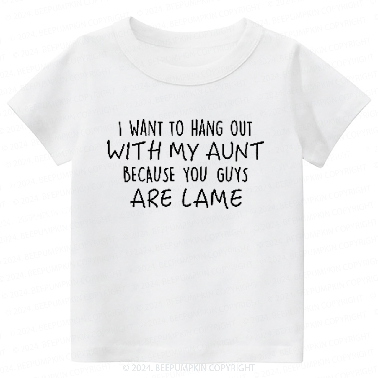 I Want Hang Out with My Aunt Toddler&Kids Tees 7