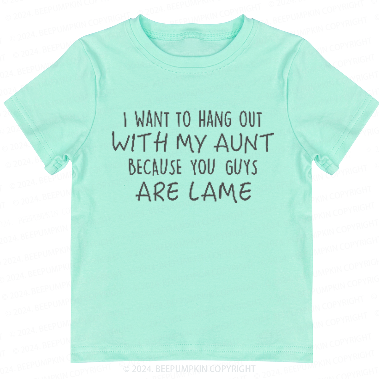 I Want Hang Out with My Aunt Toddler&Kids Tees 7