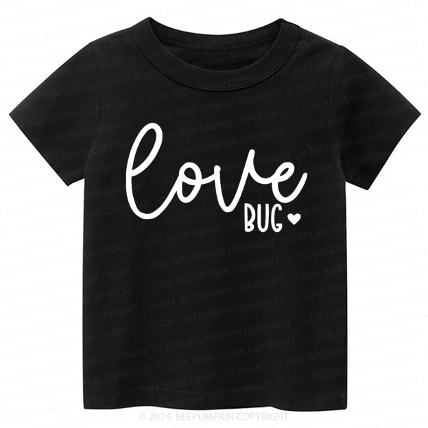 Love Bug Toddler&Kids Tees 7
