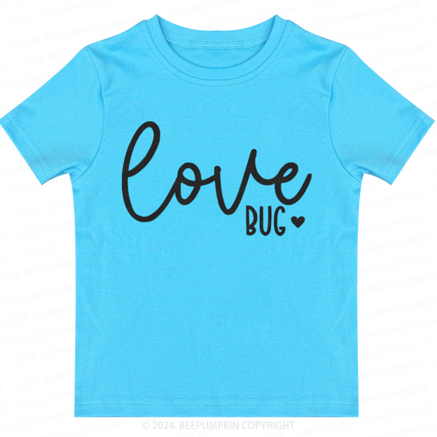 Love Bug Toddler&Kids Tees 7