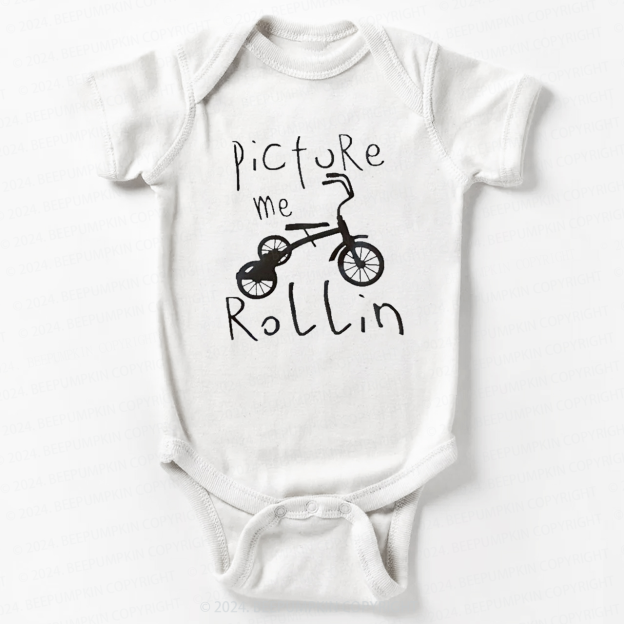 Picture Me Rollin This Bodysuit For Baby 7