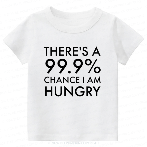 Chace I Am Hungry Toddler&Kids Tees 7