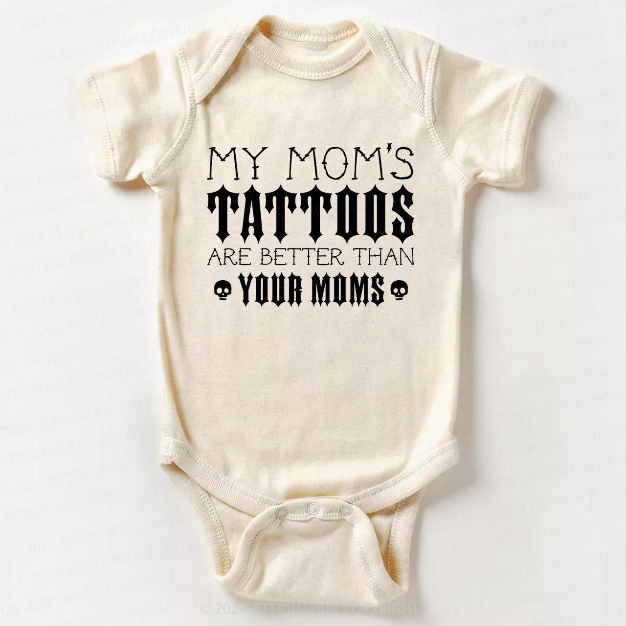 My Mom's Tattoos Are Better Than Your Moms Bodysuit For Baby 7 