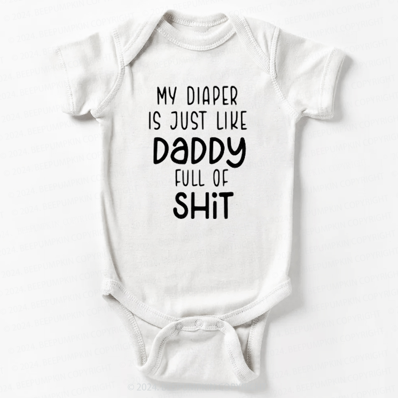 Funny My Diaper Is Like My Daddy Bodysuit For Baby 7