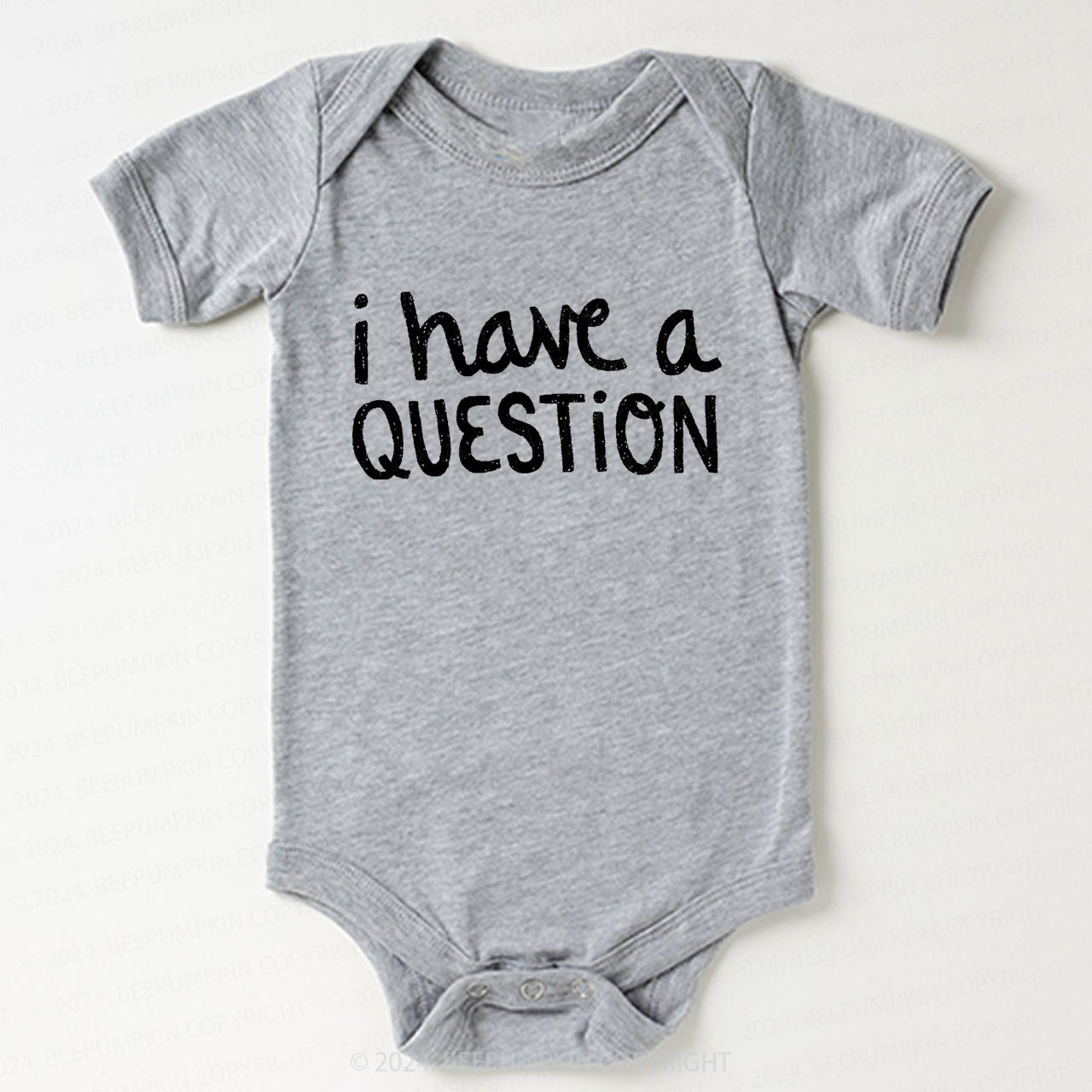 I Have a Question Bodysuit For Baby 7