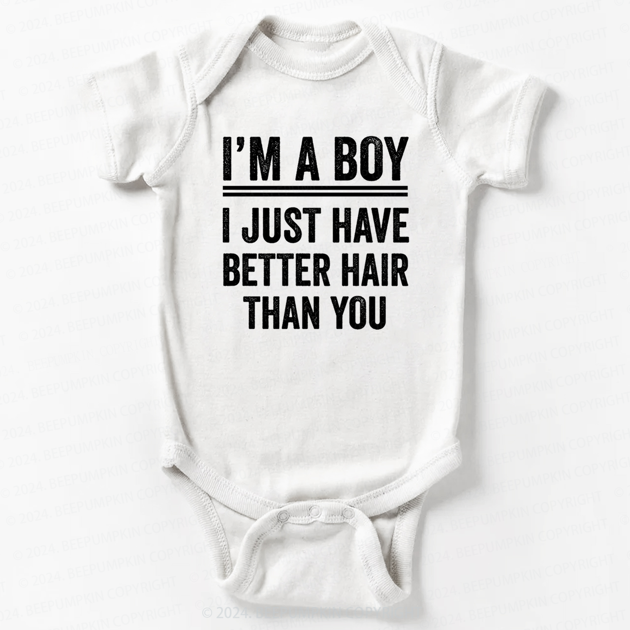Im A Boy I Just Have Better Hair Than You Bodysuit For Baby 7