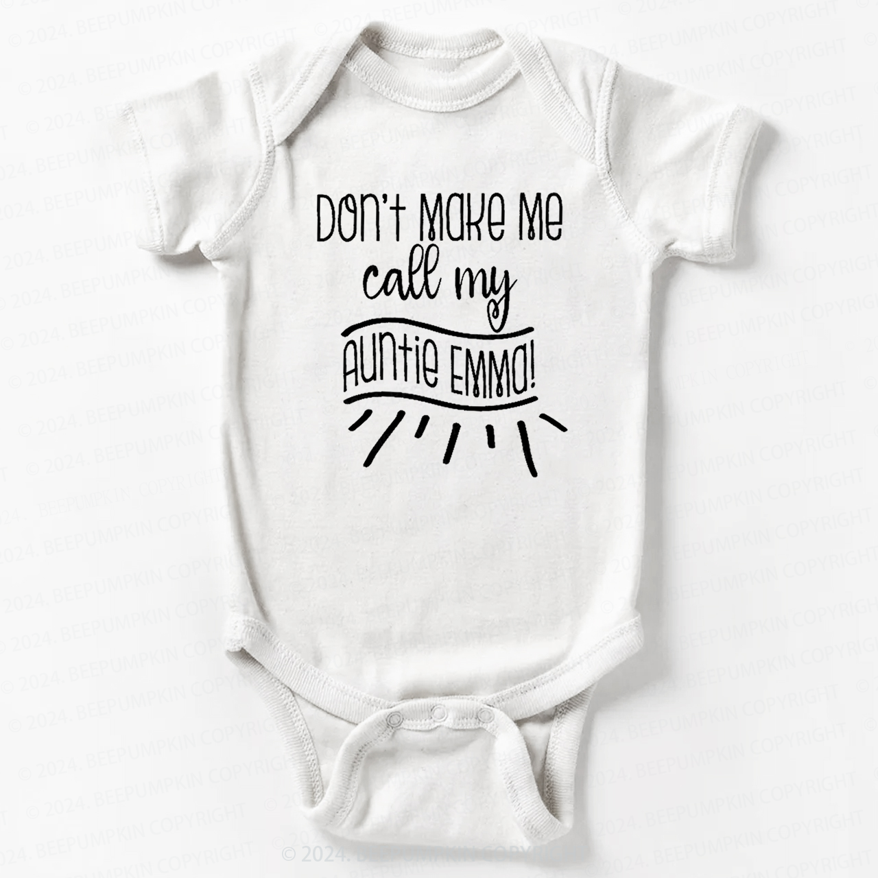 Don't Make Me Call My Auntie Bodysuit For Baby 