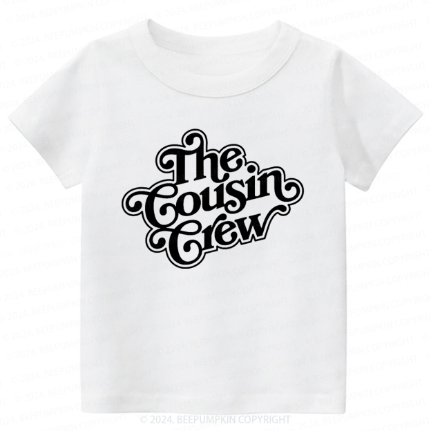 The Cousin Crew Toddler&Kids Tees 