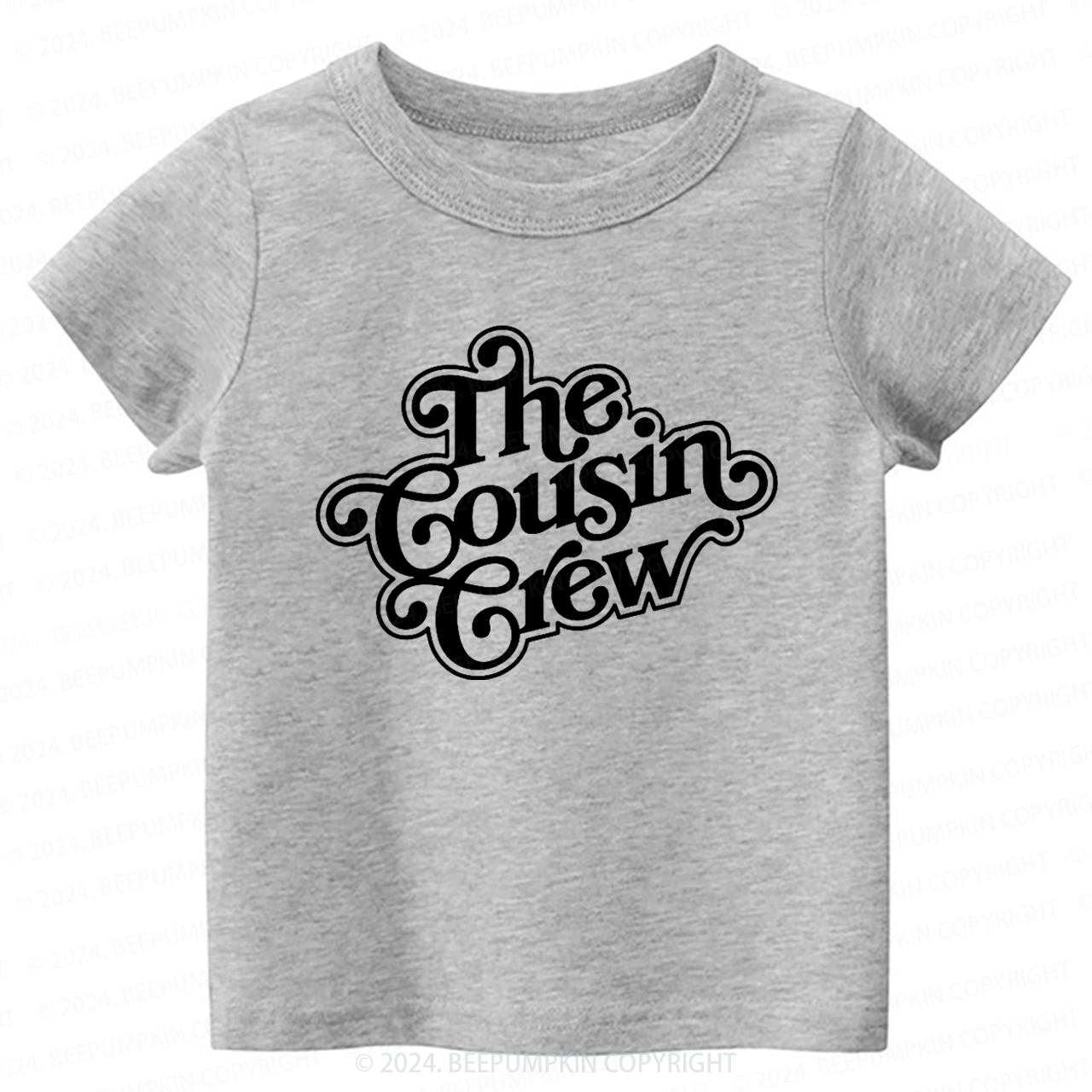 The Cousin Crew Toddler&Kids Tees 