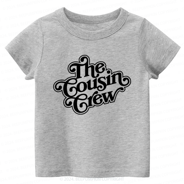 The Cousin Crew Toddler&Kids Tees 