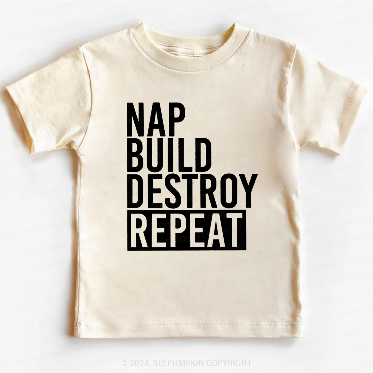 Nap Build Destroy Repeat Toddler&Kids Tees 7