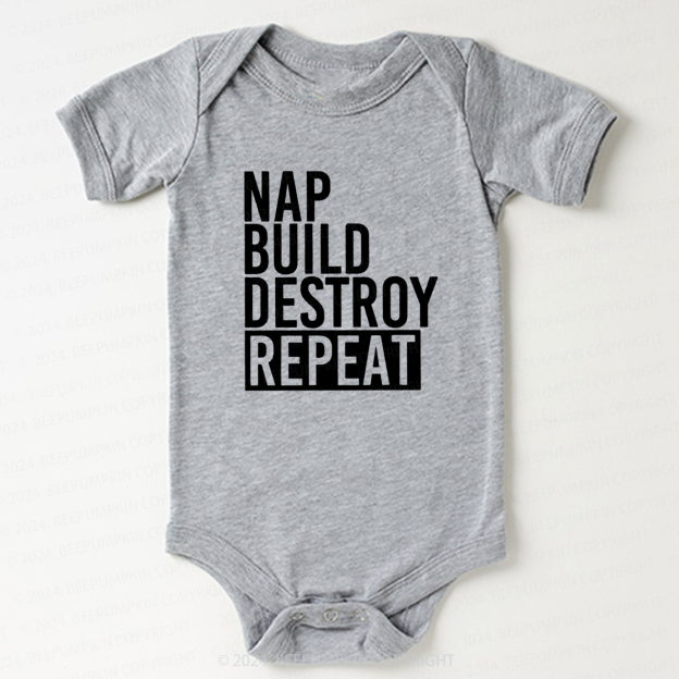 Nap Build Destroy Repeat Bodysuit For Baby 7