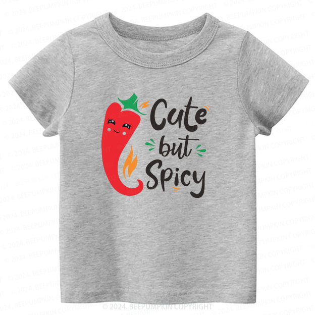 Cute But Spicy Toddler&Kids Tees 