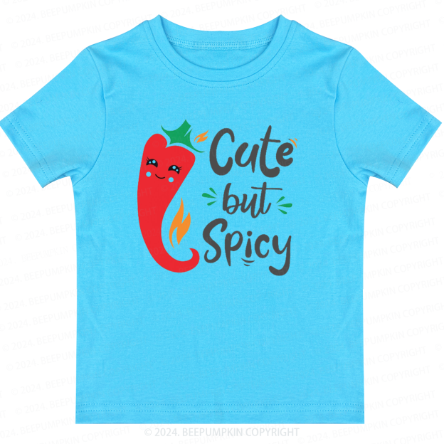Cute But Spicy Toddler&Kids Tees 