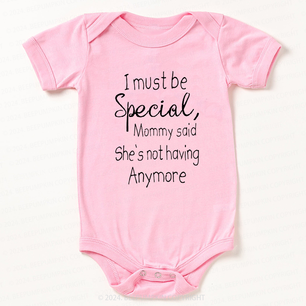 I Must Be Specil Bodysuit For Baby