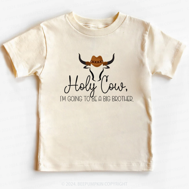 Holy Cow Big Brother Toddler&Kids Tees 