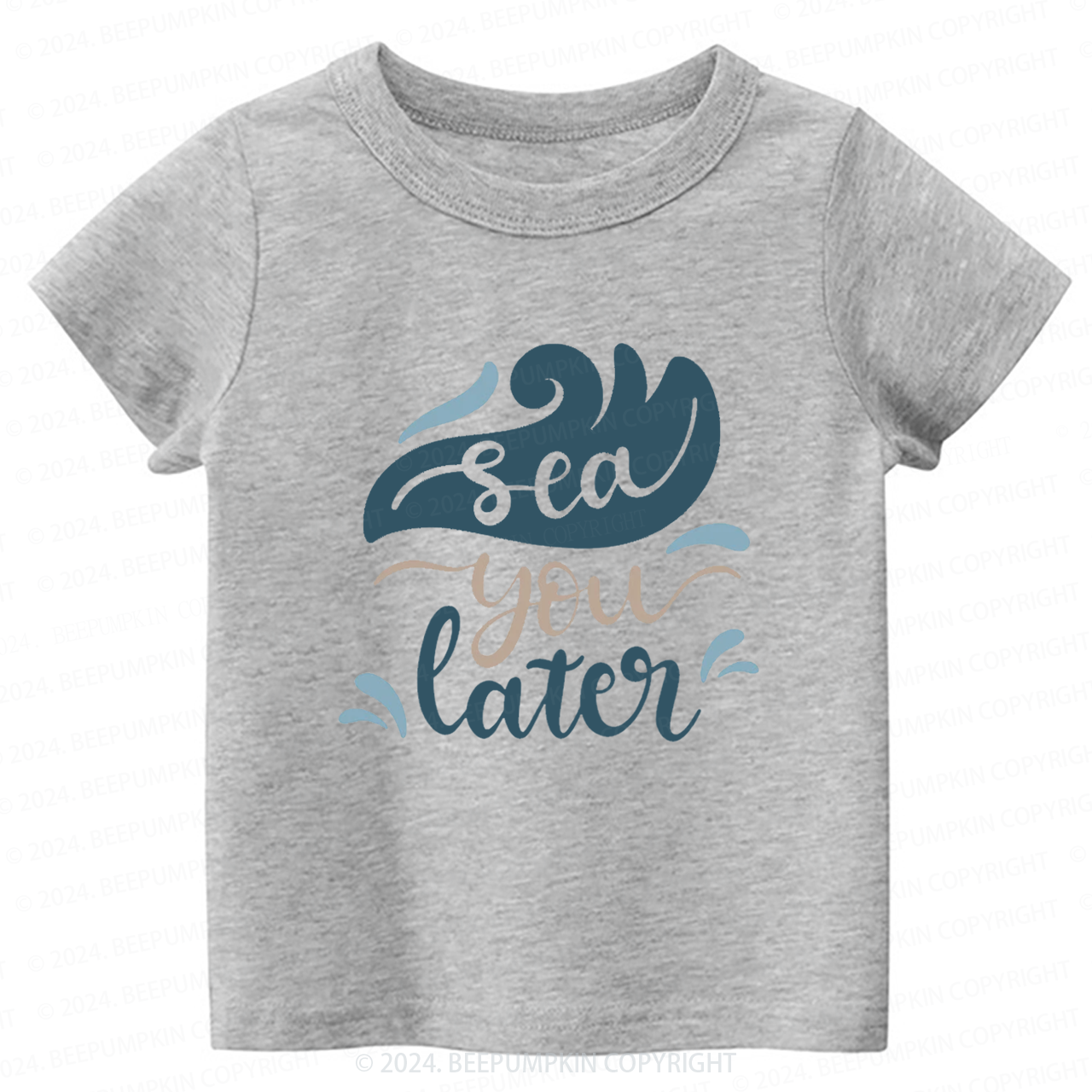 Sea You Later Toddler&Kids Tees 