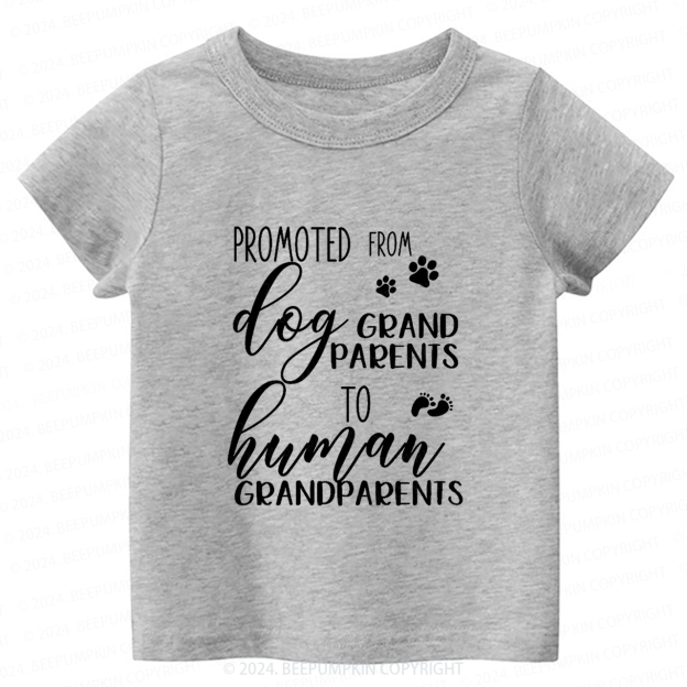From Dog Grandparent to Human Grandparent Toddler&Kids Tees 7
