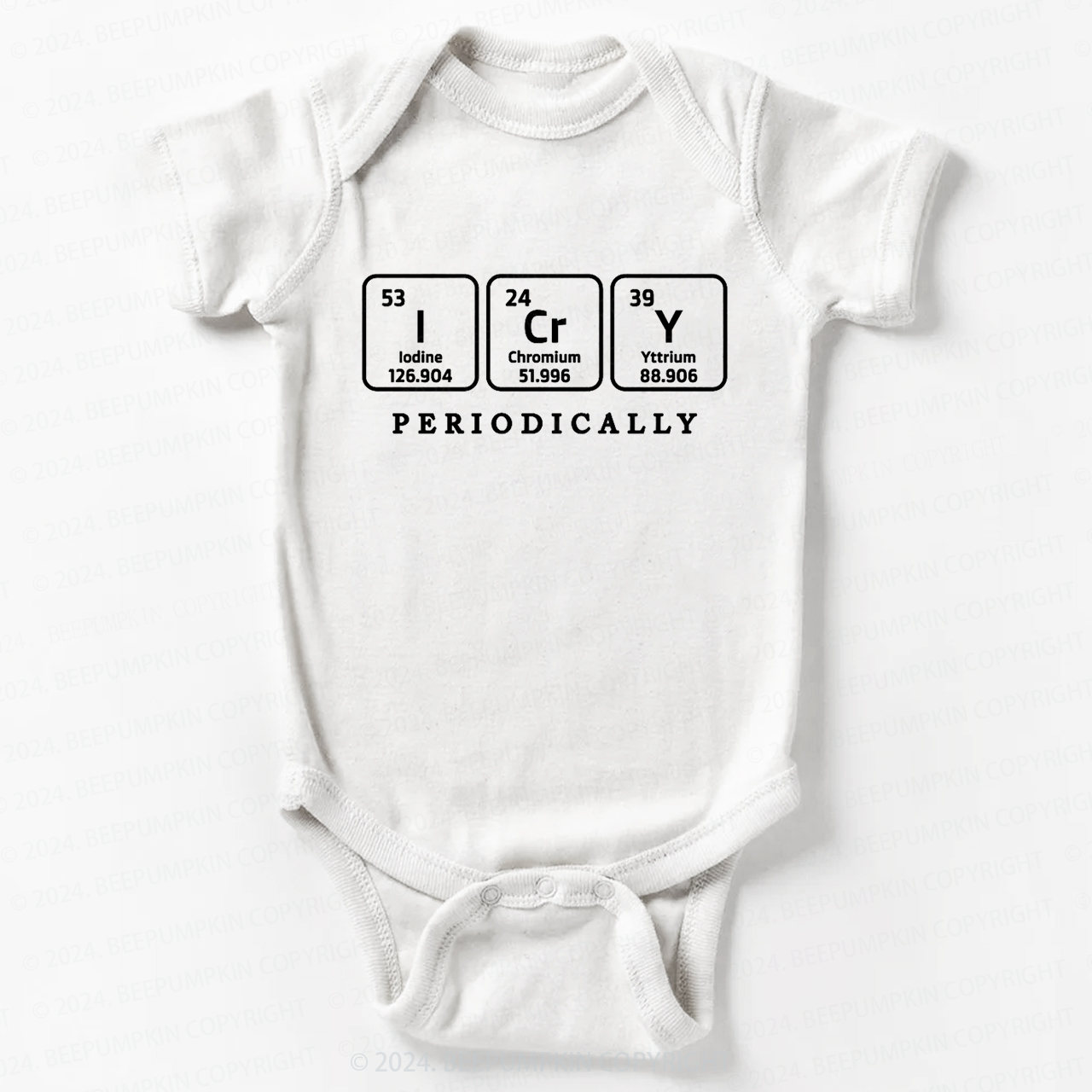 I Cry Periodically Bodysuit For Baby 7