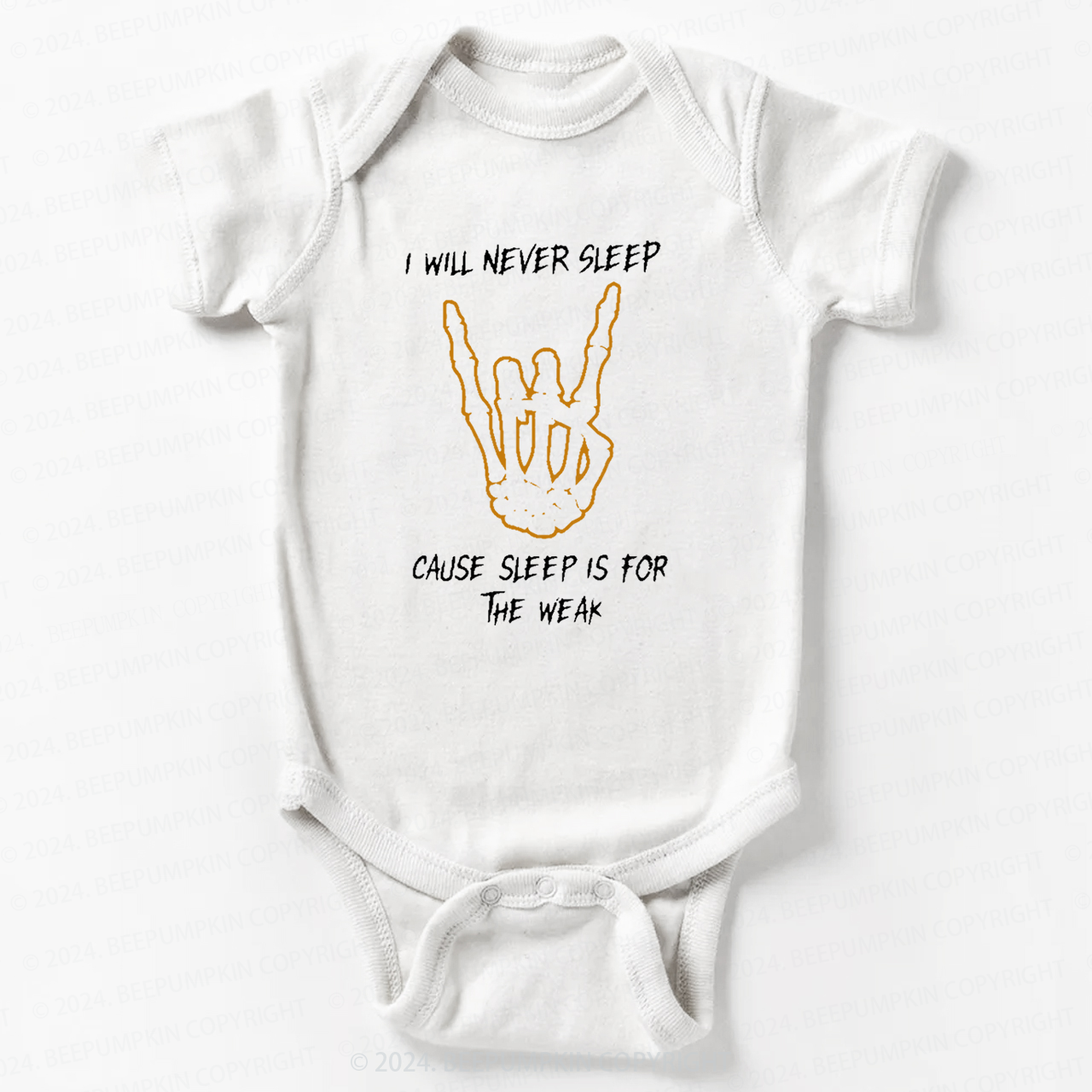 I Will Never Sleep Cause Sleep Is For The Weak Bodysuit For Baby 7