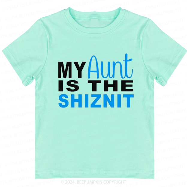 Personalized My Aunt Is The Toddler&Kids Tees 