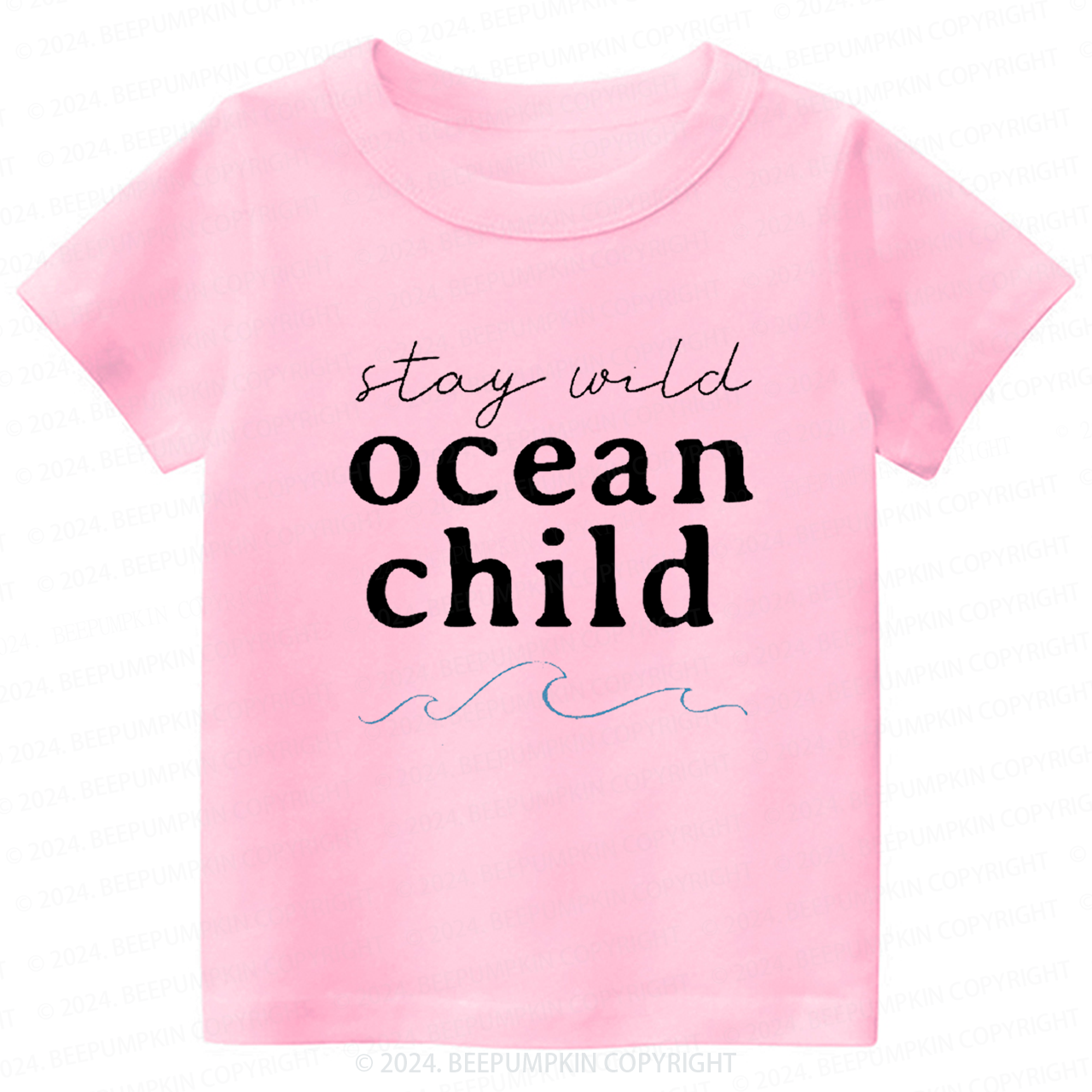Stay Wild Ocean Child Toddler&Kids Tees 