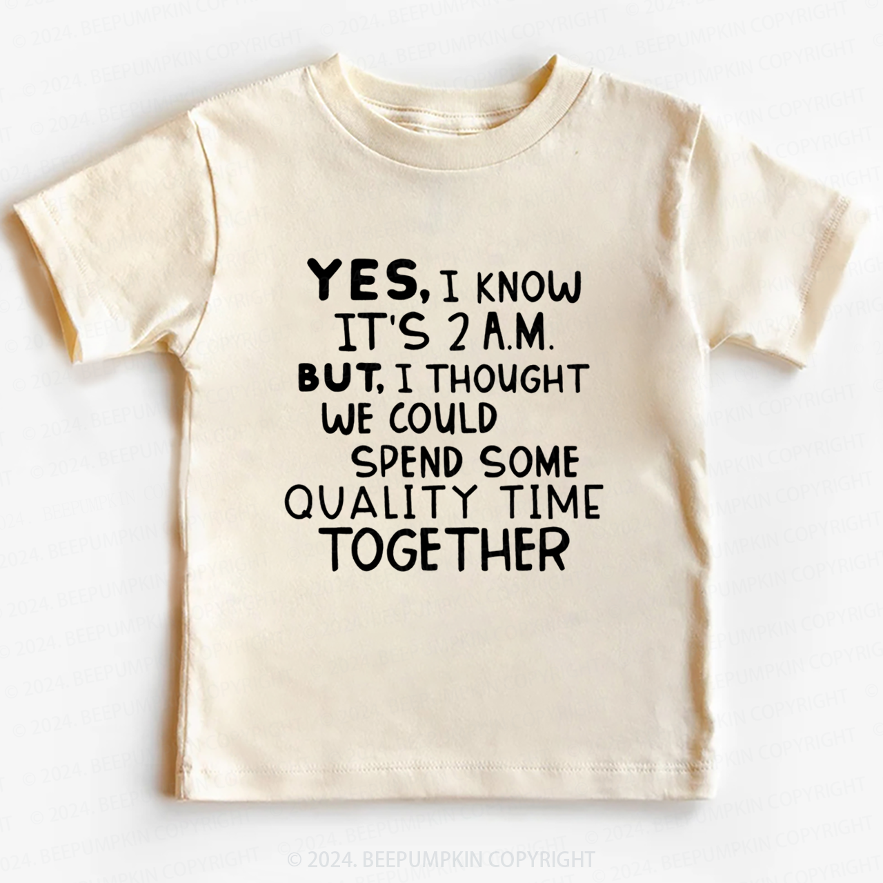 Yes I Know It's 2AM Toddler&Kids Tees 7