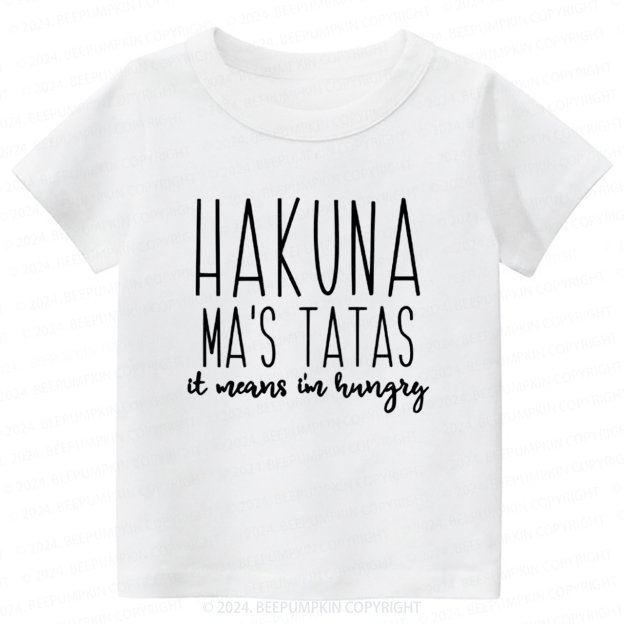 Hakuna Ma's Tatas Toddler&Kids Tees 7