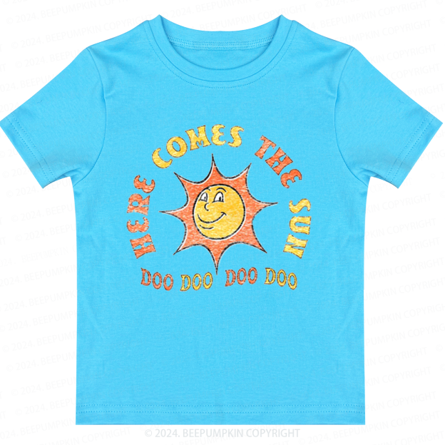Here Comes The Sun Toddler&Kids Tees 8