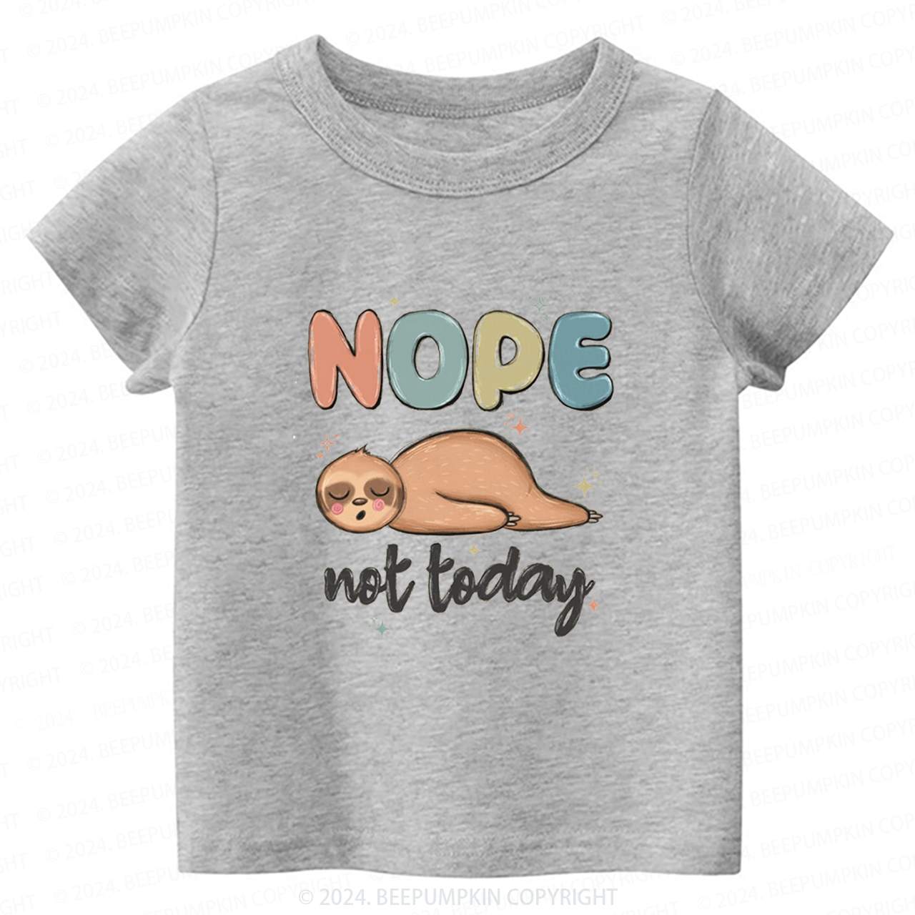 Nope Not Today Toddler&Kids Tees 7