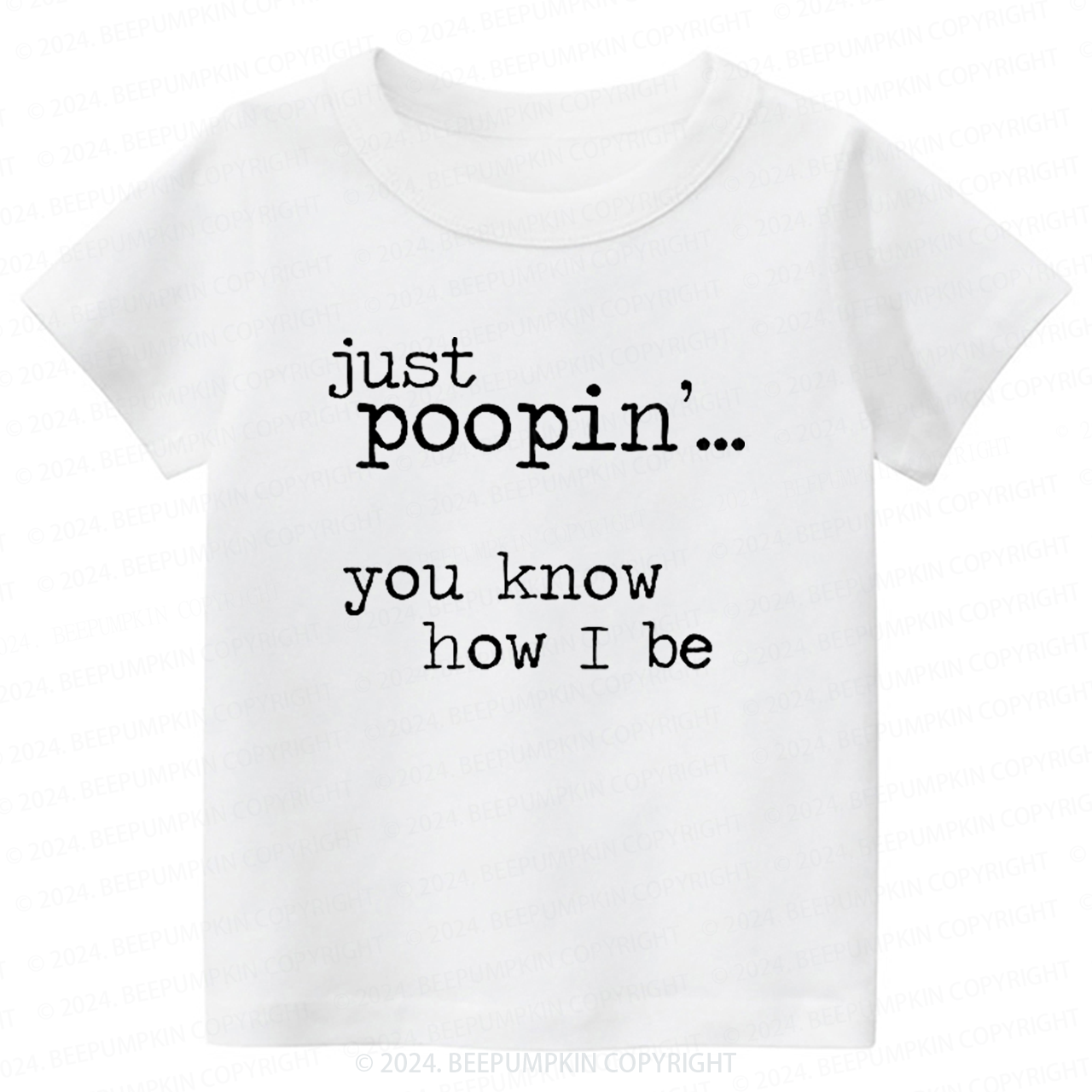 Just Poopin' Toddler&Kids Tees 7
