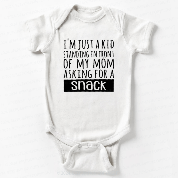 Just A Kid Asking For A Snack Bodysuit For Baby 7