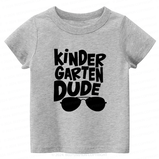 Kindergarten Dude Back To School Shirt 