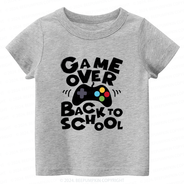 Game Over Back To School Shirt 