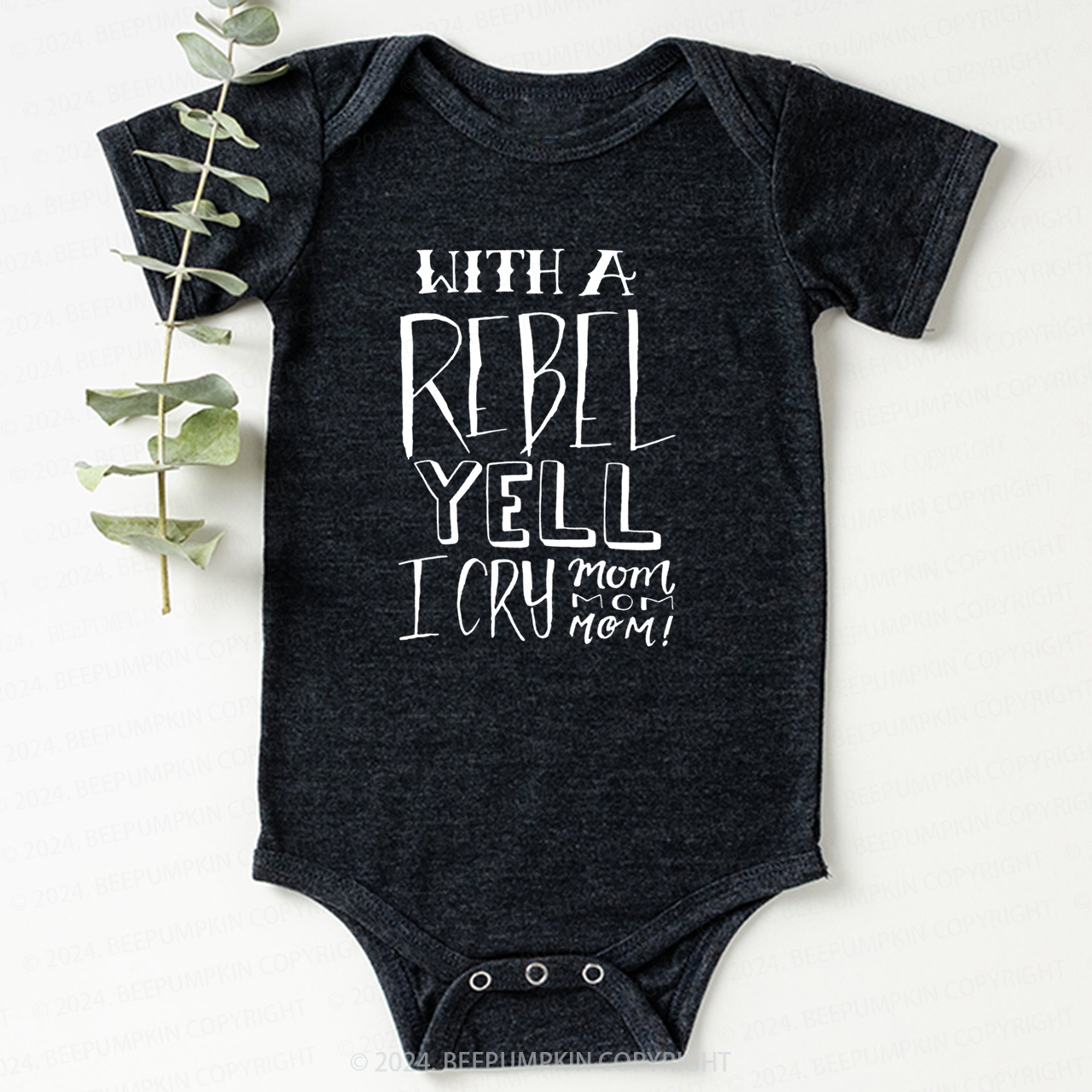 With A Rebel Yell I Cry Mom Bodysuit For Baby