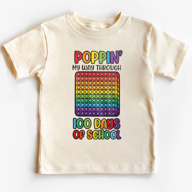 Poppin My Way Through 100 Days Toddler&Kids Tees 