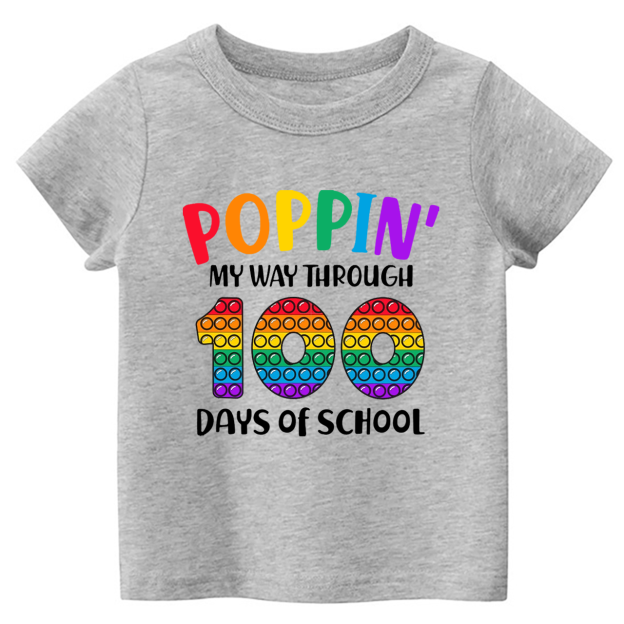 Poppin' My Way Through 100 Days Of School Toddler&Kids Tees 