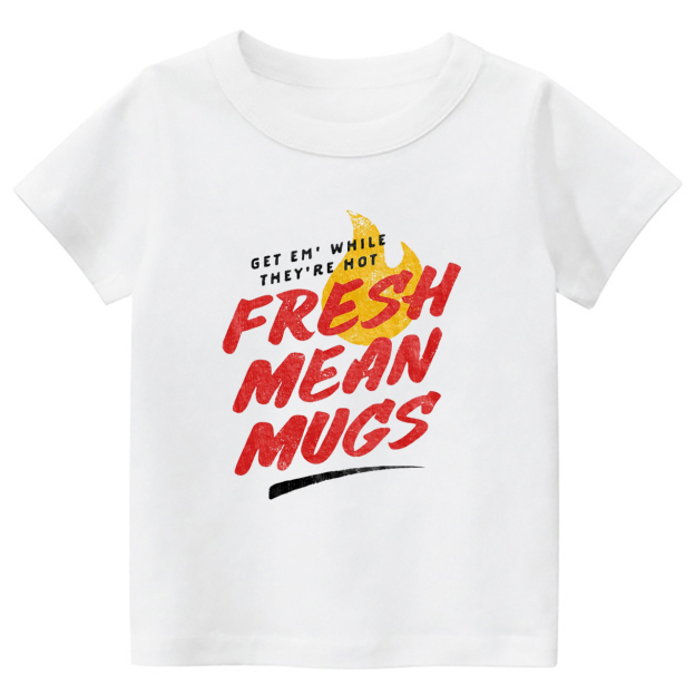 Fresh Mean Mugs Funny Toddler&Kids Tees 7