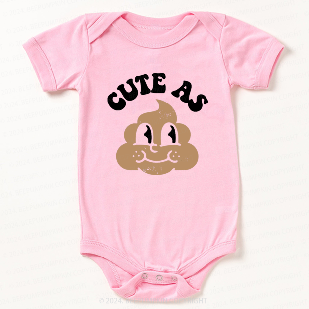 Cute As Shit Baby Bodysuit 7