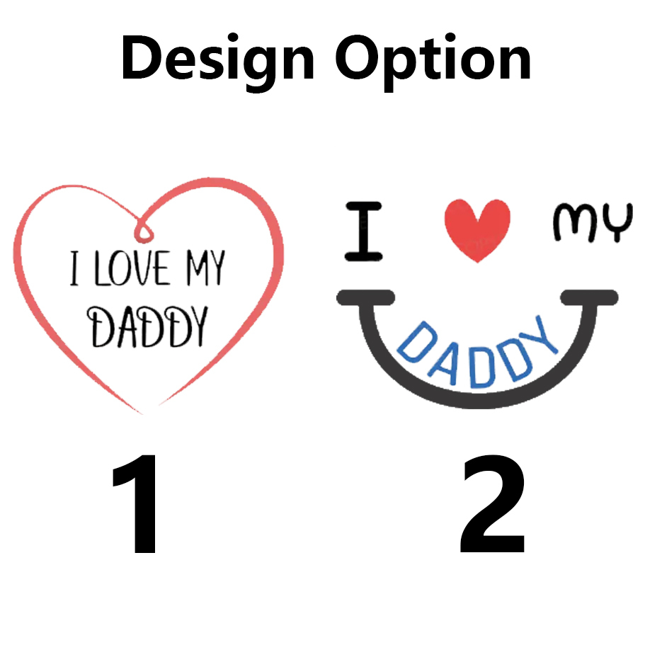 I love my daddy Bodysuit For Baby
