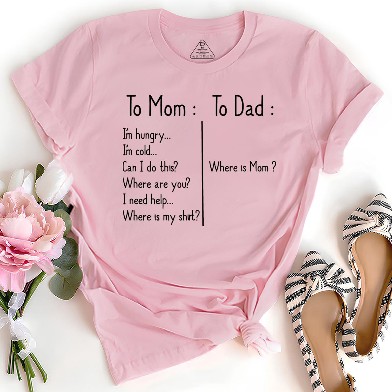 To Mom To Dad Mama T-Shirts