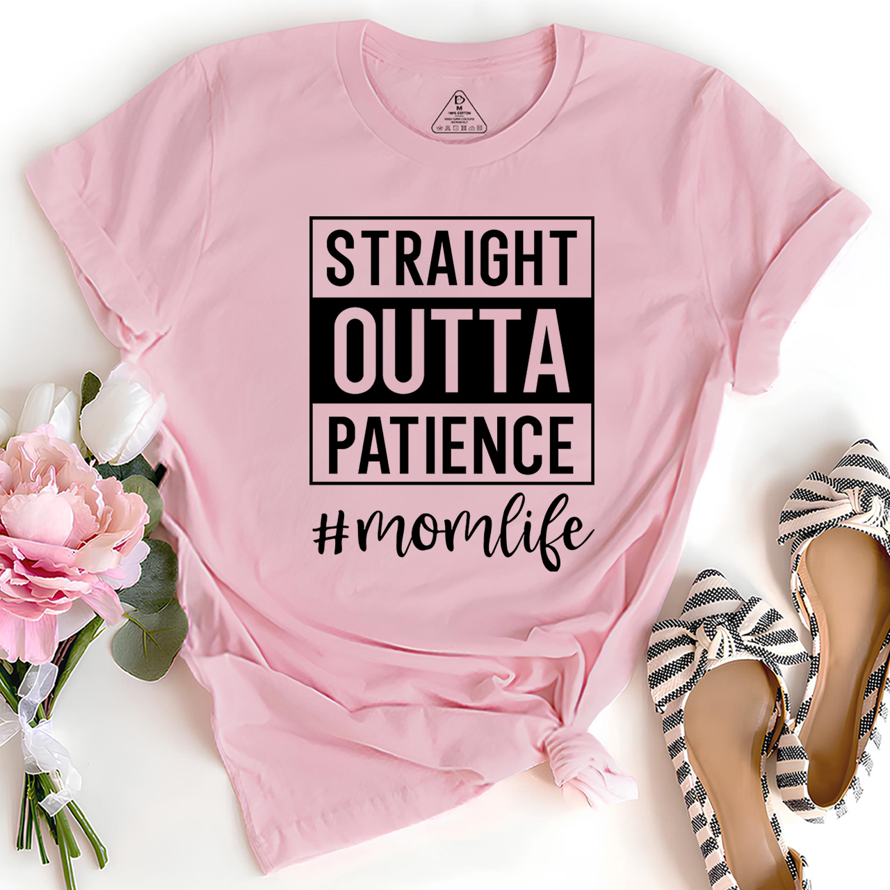 Straight Outta Patience T-Shirt For Mama